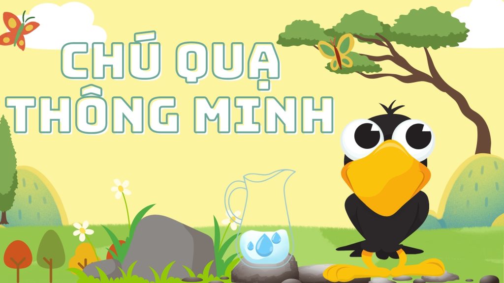 TRUYỆN NGỤ NGÔN CHÚ QUẠ THÔNG MINH