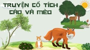 Chi xi muoi ke truyen co tich Cao va meo