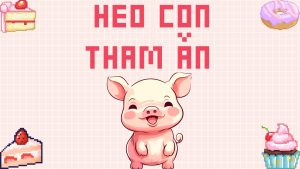 Truyen thieu nhi heo con tham an