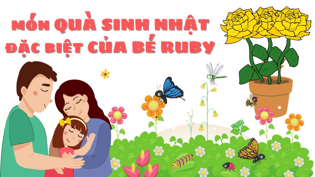 mon qua sinh nhat dac biet cua be Ruby