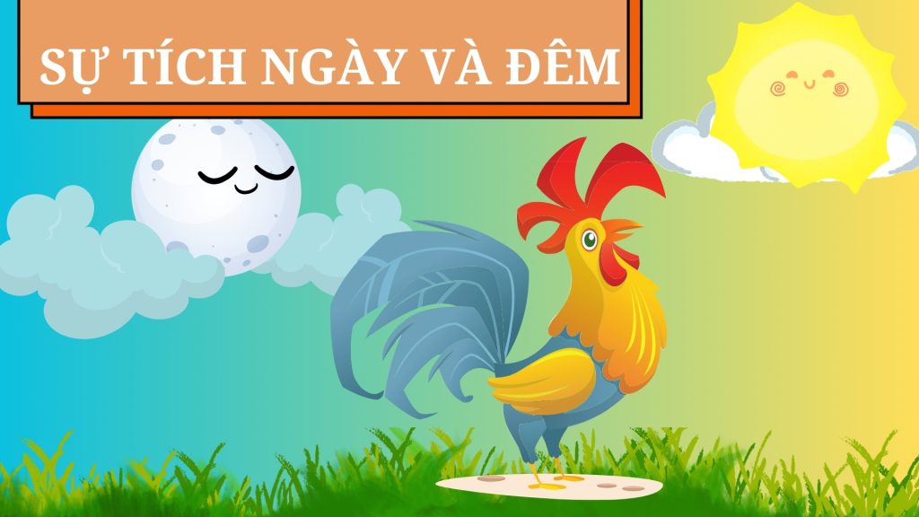 Câu chuyện "Sự tích ngày và đêm"