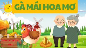 TRUYỆN THIẾU NHI GÀ MÁI HOA MƠ