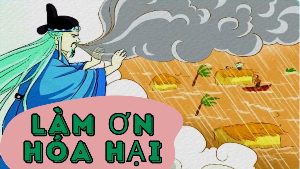 TRUYỆN CỔ TÍCH VIỆT NAM LÀM ƠN HÓA HẠI