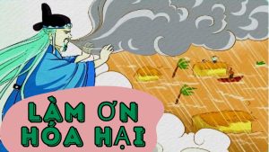 TRUYỆN CỔ TÍCH VIỆT NAM LÀM ƠN HÓA HẠI
