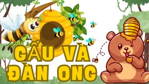 TRUYỆN NGỤ NGÔN GẤU VÀ ĐÀN ONG