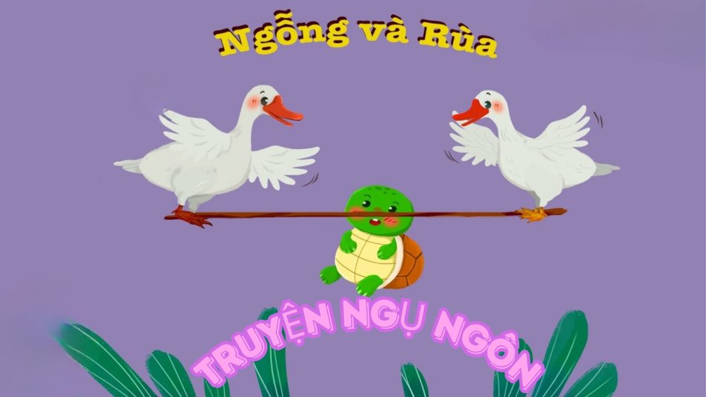 Truyện ngụ ngôn Ngỗng và rùa