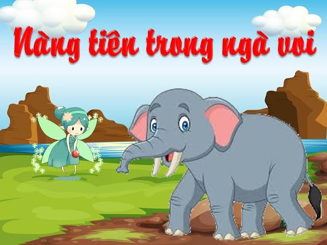 truyện cổ tích nàng tiên trong ngà voi