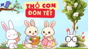 TRUYỆN THIẾU NHI TẾT THỎ CON ĐÓN TẾT